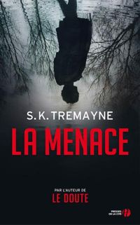 S.k. Tremayne - La Menace