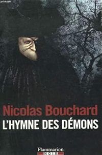 Nicolas Bouchard - L'hymne des démons