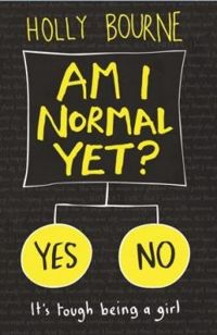 Holly Bourne - Am I normal yet ?