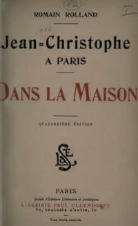 Romain Rolland - Dans la maison