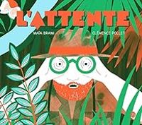 Couverture du livre L'attente - Clemence Pollet