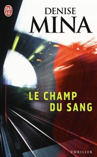 Denise Mina - Le champ du sang