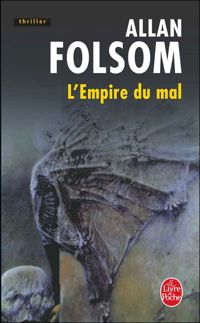 A. Folsom - L'Empire du mal