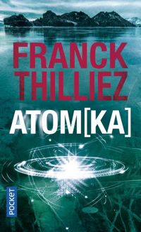Franck Thilliez - AtomKa 