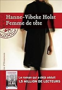 Hanne Vibeke Holst - Femme de tête