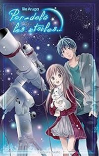 Rie Aruga - Par-delà les étoiles...