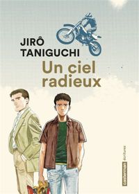 Jirô Taniguchi - Un ciel radieux
