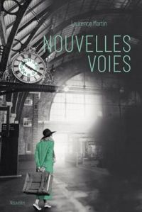 Laurence Martin - Nouvelles voies