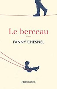 Fanny Chesnel - Le berceau