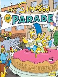 Matt Groening - Bill Morrison - Marilyn Frandsen - Les Simpson à la parade