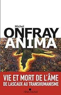 Michel Onfray - Anima