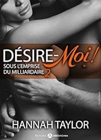 Hannah Taylor - Désire-moi