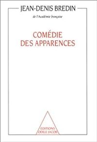 Jean Denis Bredin - Comédie des apparences