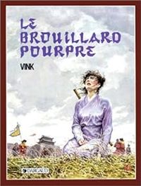  Vink - Le Brouillard pourpre