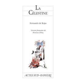 Fernando De Rojas - La Célestine