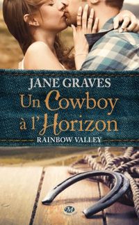 Jane Graves - Un cow-boy à l'horizon