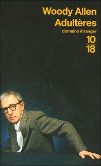 Woody Allen - Adultères