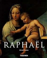 Christof Thoenes - Raphaël 1483-1520