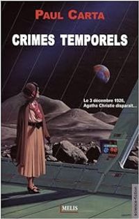 Paul Carta - Crimes temporels