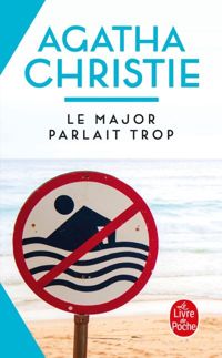 Agatha Christie - Le Major parlait trop