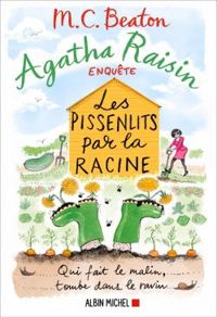 Couverture du livre Les pissenlits par la racine - Mc Beaton - M C Beaton