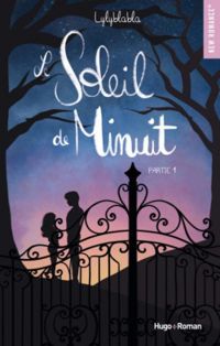 Couverture du livre Le soleil de minuit - Lyly Blabla