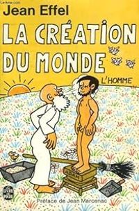 Jean Effel - La Création du monde, 3 : L'Homme