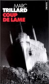 Marc Trillard - Coup de lame