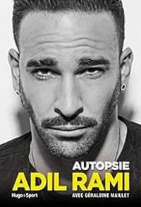 Adil Rami - Geraldine Maillet - Autopsie