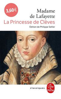 Madame De La Fayette - La Princesse de Clèves
