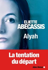 Eliette Abécassis - Alyah