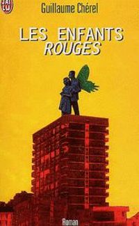 Guillaume Cherel - Les enfants rouges