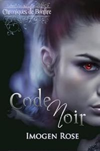 Imogen Rose - Code Noir