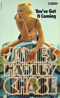 James Hadley Chase -  James Hadley Chase - En crevant le plafond