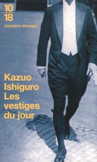 Kazuo Ishiguro - Les Vestiges du jour