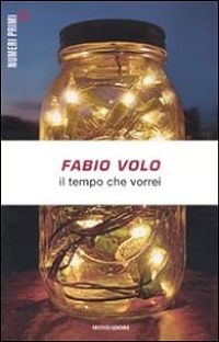 Fabio Volo - Il tempo che vorrei