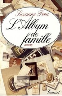Suzanne Prou - L'album de famille