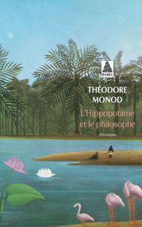 Théodore Monod - Hippopotame Et Le Philosophe (l')babn632