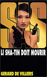 Gerard De Villiers - Li Sha-Tin doit mourir