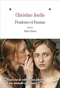 Christine Jordis - Prudence et passion