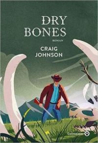 Craig Johnson - Sophie Aslanides - Dry Bones