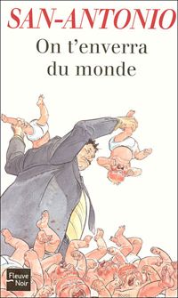 Couverture du livre ON T ENVERRA DU MONDE - Frederic Dard