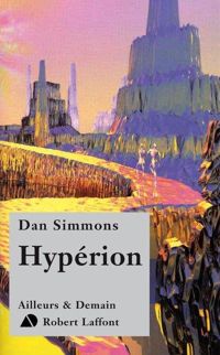 Dan Simmons - Hypérion 
