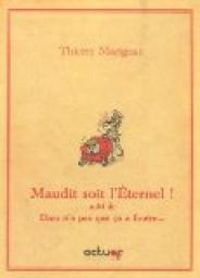 Thierry Marignac - Maudit soit l'Eternel