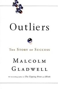 Malcolm Gladwell - Outliers