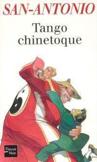 Couverture du livre Tango Chinetoque - Frederic Dard