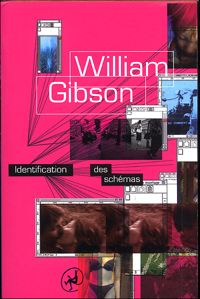 William Gibson - Identification des schémas