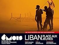 Revue 6 Mois - 6 mois, n°26 : Le Liban vu de l'intérieur