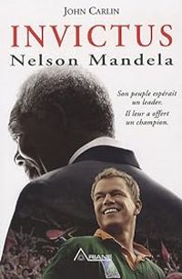 John Carlin - Invictus - Nelson Mandela