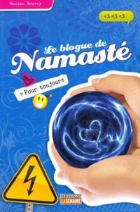 Maxime Roussy - Pour toujours: Le blogue de Namasté